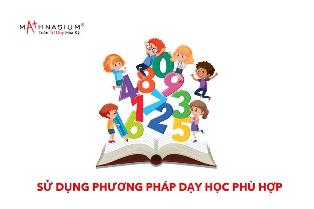 Cách dạy toán lớp 1 - sử dụng phương pháp học phù hợp